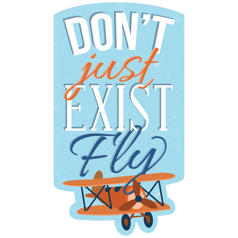 استیکر لپ تاپ وی وین آرت طرح Don't Just Exist مدل P58